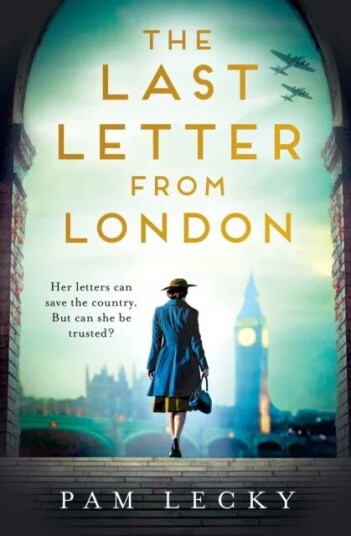 The Last Letter From London Av Pam Lecky
