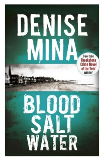 Blood, Salt, Water Av Denise Mina