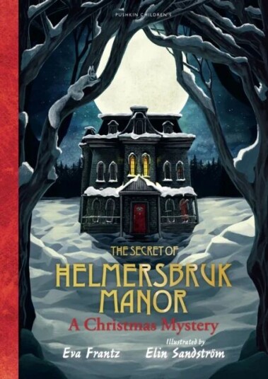 The Secret Of Helmersbruk Manor Av Eva Frantz