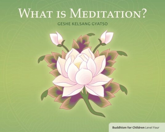 What Is Buddhism? Buddhism for Children Level 3