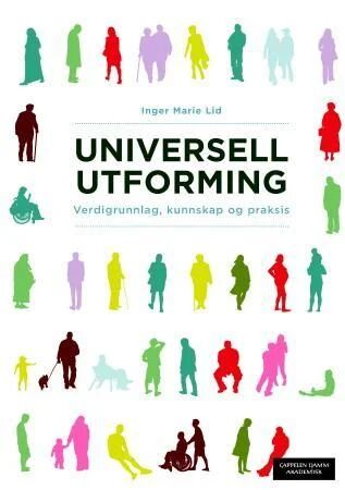 Universell Utforming Av Inger Marie Lid