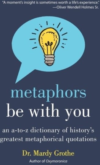Metaphors Be with You