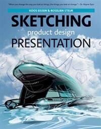 Sketching Product Design Presentation Av Koos Eissen, Roselien Steur Sketching Product Design Presentation Av Koos Eissen, Roselien Steur