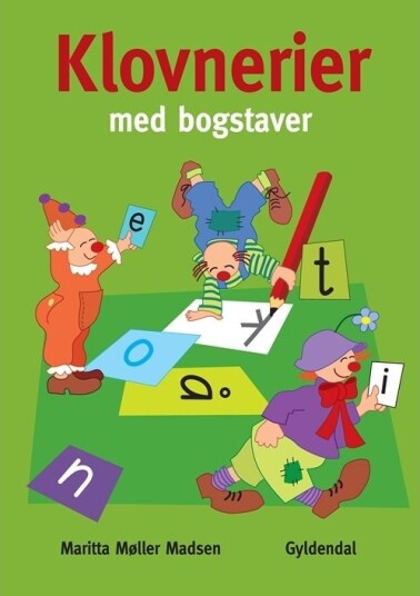 Klovnerier Med Bokstaver | Maritta Møller Madsen | Språk: Dansk