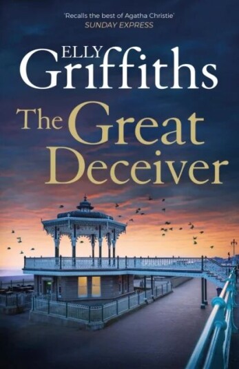 The Great Deceiver Av Elly Griffiths