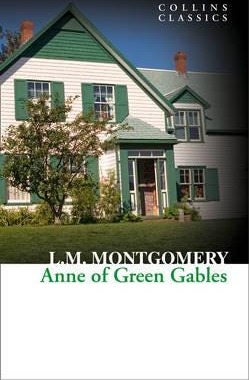 Anne of Green Gables Anne of Green Gables