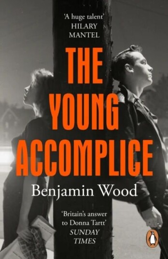 The Young Accomplice Av Benjamin Wood The Young Accomplice Av Benjamin Wood