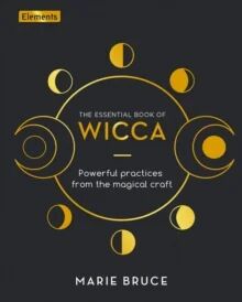 The Essential Book Of Wicca Av Marie Bruce