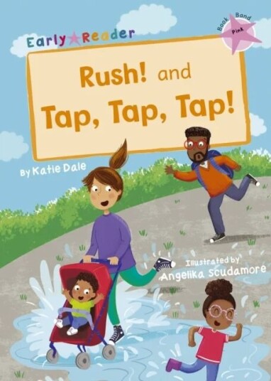 Rush! And Tap, Tap, Tap! Av Katie Dale