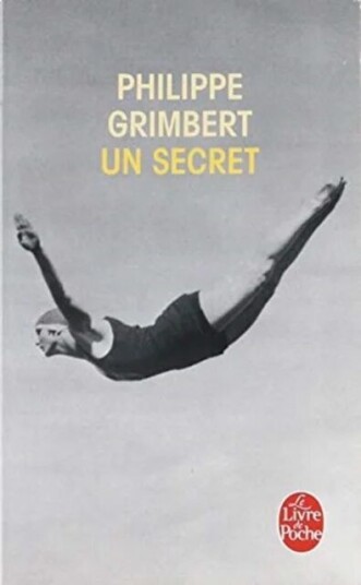 Un Secret Av Philippe Grimbert Un Secret Av Philippe Grimbert