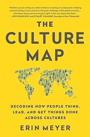 The Culture Map Av Erin Meyer The Culture Map Av Erin Meyer