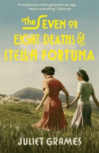 The Seven Or Eight Deaths Of Stella Fortuna Av Juliet Grames