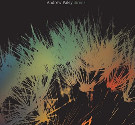 Andrew Paley Sirens CD Andrew Paley Sirens CD