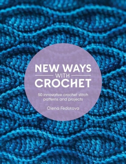 New Ways with Crochet New Ways with Crochet