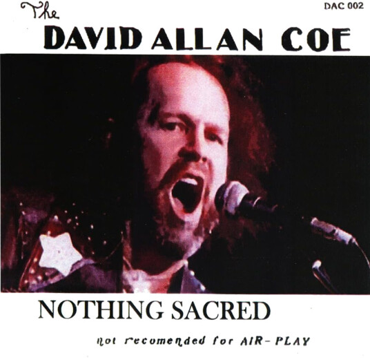 David Allan Coe Nothing Sacred CD