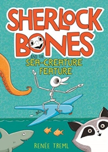 Sherlock Bones and the Seacreature Feature Sherlock Bones and the Seacreature Feature