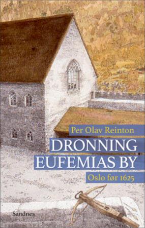 Dronning Eufemias By Av Per Olav Reinton