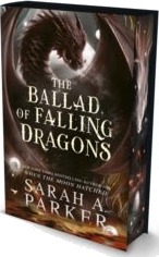 The Ballad of Falling Dragons The Ballad of Falling Dragons