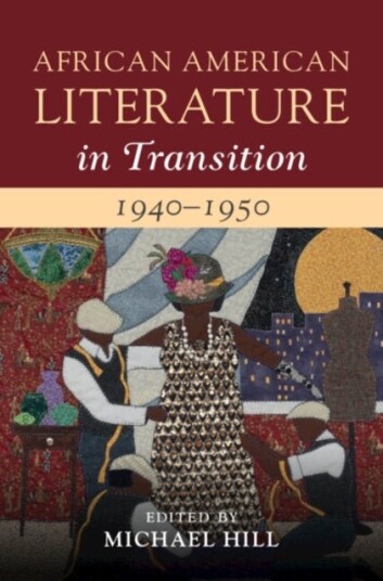 African American Literature in Transition 1940–1950: Volume 11