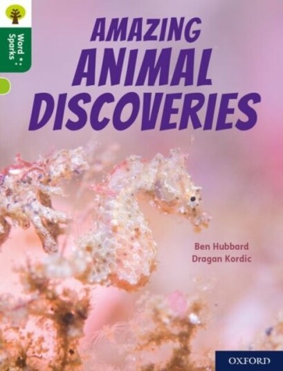 Oxford Reading Tree Word Sparks: Level 12: Amazing Animal Discoveries Av Ben Hubbard Oxford Reading Tree Word Sparks: Level 12: Amazing Animal Discoveries Av Ben Hubbard
