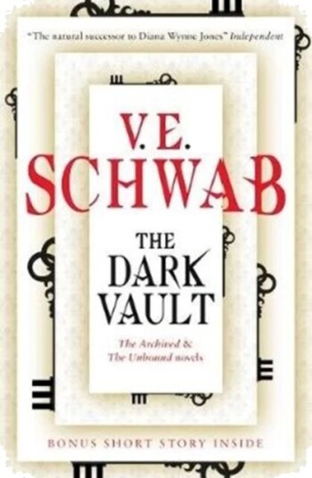 The Dark Vault Av V. E. Schwab The Dark Vault Av V. E. Schwab