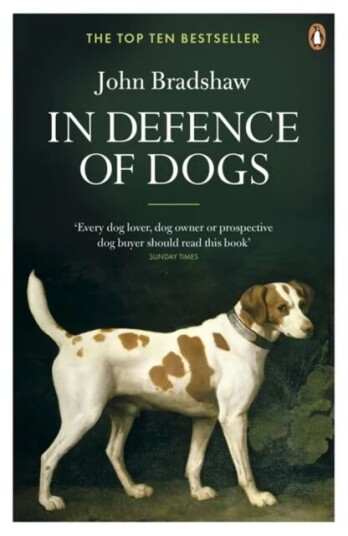 In Defence Of Dogs Av John Bradshaw