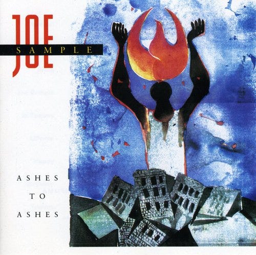 Joe Sample  Ashes To Ashes  CD