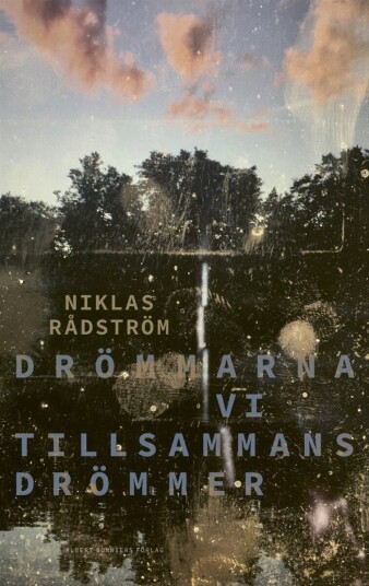 Drömmarna vi tillsammans drömmer Drömmarna vi tillsammans drömmer