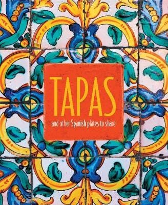 Tapas Av Ryland Peters & Small