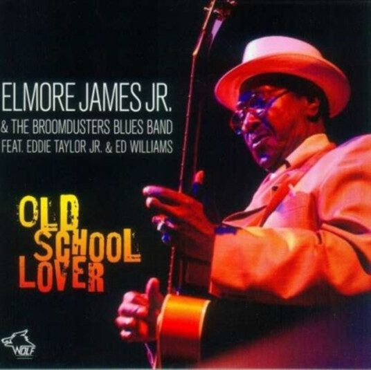 Jr. Elmore James Old School Lover CD