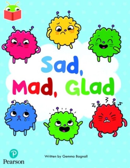 Bug Club Independent Phase 3 Unit 7: Sad, Mad, Glad