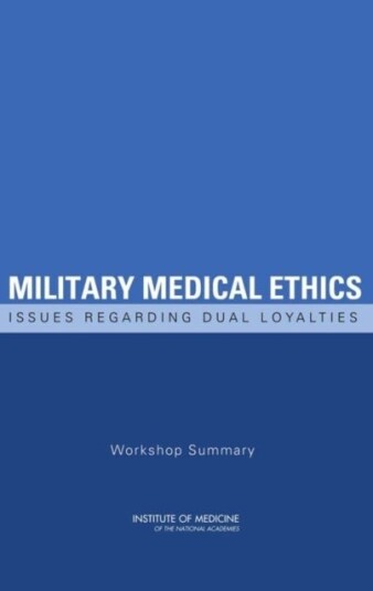 Military Medical Ethics Military Medical Ethics