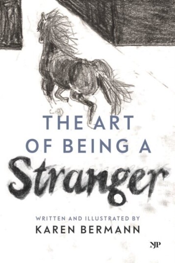 The Art of Being a Stranger