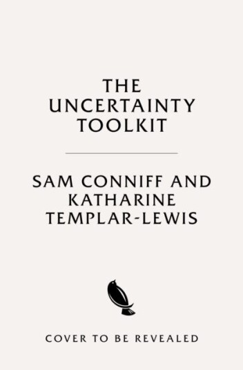 The Uncertainty Toolkit Worry Less and Do More by Learning to Cope with the Unknown