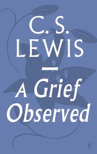 A Grief Observed Av C.S. Lewis