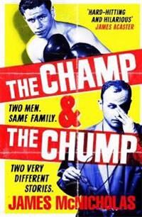 The Champ & The Chump Av James Mcnicholas