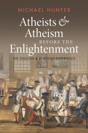Atheists And Atheism Before The Enlightenment Av Michael (Birkbeck College University Of London) Hunter