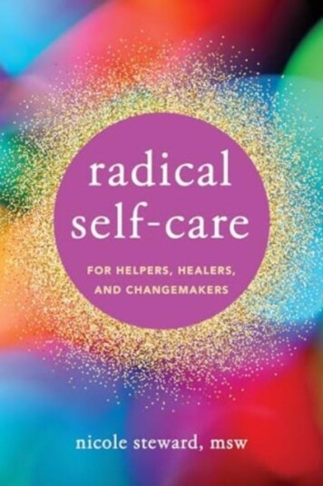 Radical SelfCare for Helpers, Healers, and Changemakers