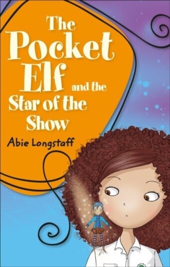 Reading Planet KS2 The Pocket Elf and the Star of the Show Level 3: Venus/Brown band Reading Planet KS2 The Pocket Elf and the Star of the Show Level 3: Venus/Brown band