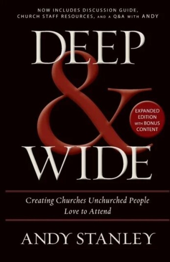 Deep And   Wide Av Andy Stanley