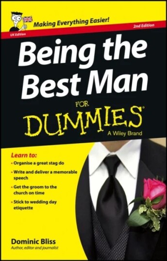 Being The Best Man For Dummies - Uk Av Dominic Bliss