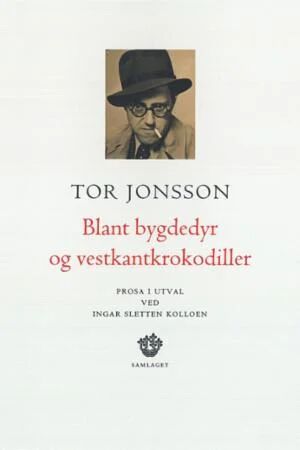 Blant Bygdedyr Og Vestkantkrokodiller Av Tor Jonsson