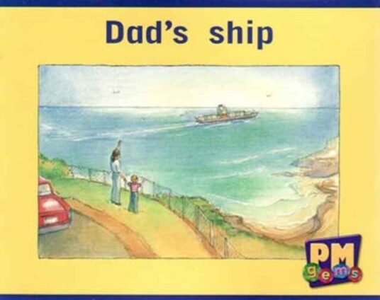 Dad's ship Dad's ship