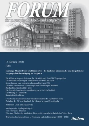 Forum Fur Osteuropaische Ideen- Und Zeitgeschich - Der Lange Abschied Vom Totalitaren Erbe Av Leonid Luks, Gunter Dehnert, John Andreas Fuchs, Nikolau