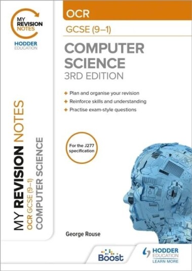 My Revision Notes: Ocr Gcse (9-1) Computer Science, Third Edition Av George Rouse