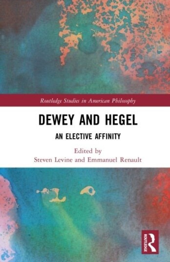 Dewey and Hegel Dewey and Hegel