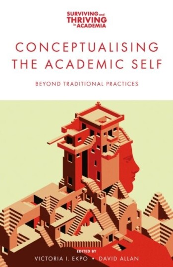 Conceptualising the Academic Self Conceptualising the Academic Self