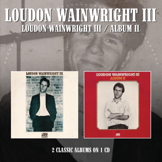Loudon Wainwright III Loudon Wainwright III / Album II CD Loudon Wainwright III Loudon Wainwright III / Album II CD