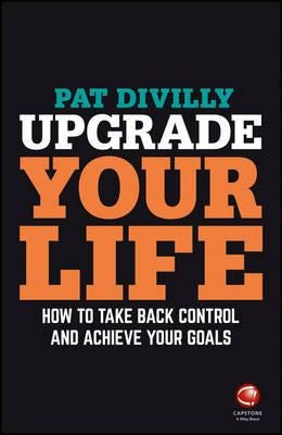 Upgrade Your Life Av Pat Divilly