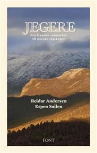 Jegere Av Reidar Andersen, Espen Søilen